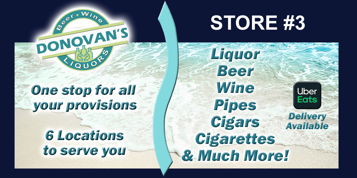 Donovan’s Liquors – Store #3 Full liquor store and 5 other locations to serve you!